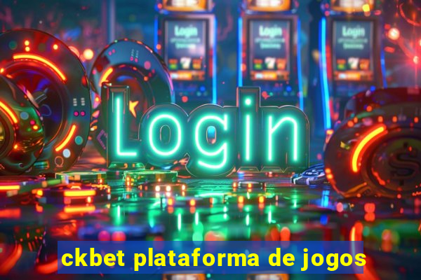 ckbet plataforma de jogos